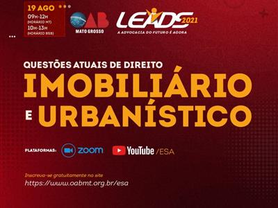 Foto da Notícia: Seminário da OAB-MT aborda questões atuais do Direito Imobiliário e Urbanístico