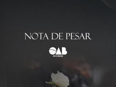 Foto da Notícia: OAB-MT lamenta o falecimento do advogado Joemar Moraes Rosa